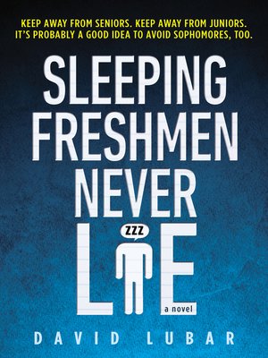 cover image of Sleeping Freshmen Never Lie